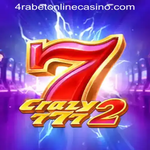 Discover the Thrill of Crazy7772 at 4RABET Online Casino