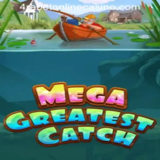 Dive into the Excitement of MegaGreatestCatch at 4RABET Online Casino