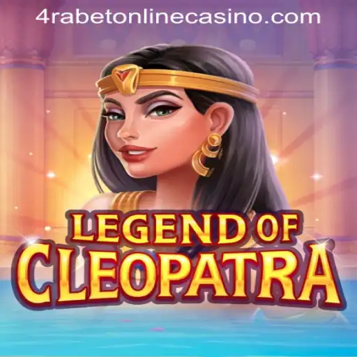 Exploring the Enchanting World of LegendOfCleopatra at 4RABET Online Casino