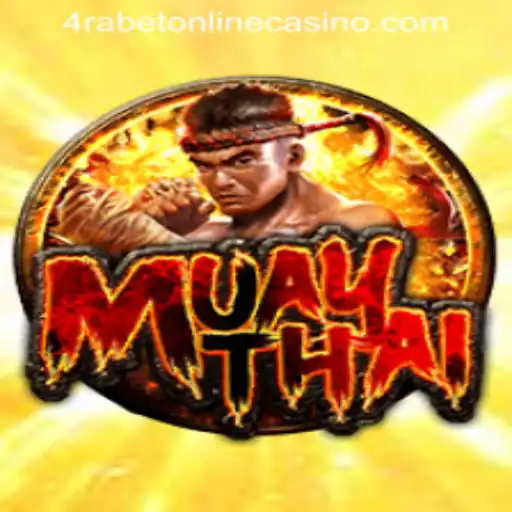MuayThai: A Thrilling Dive into the World of 4RABET ONLINE CASINO