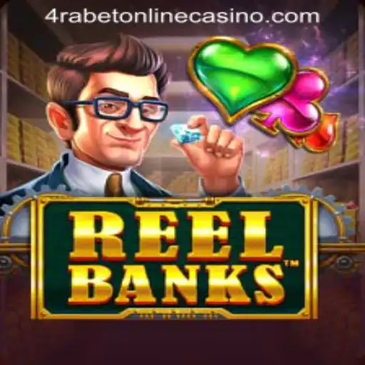 Explore the Exciting World of ReelBanks at 4RABET ONLINE CASINO